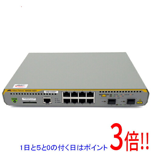 【1日と5.0のつく日、18日はポイント3倍！】【新品(開封のみ)】 アライドテレシス レイヤー2plusスイッチ CentreCOM AT-SH230-10GT 3673R｜エクセラー