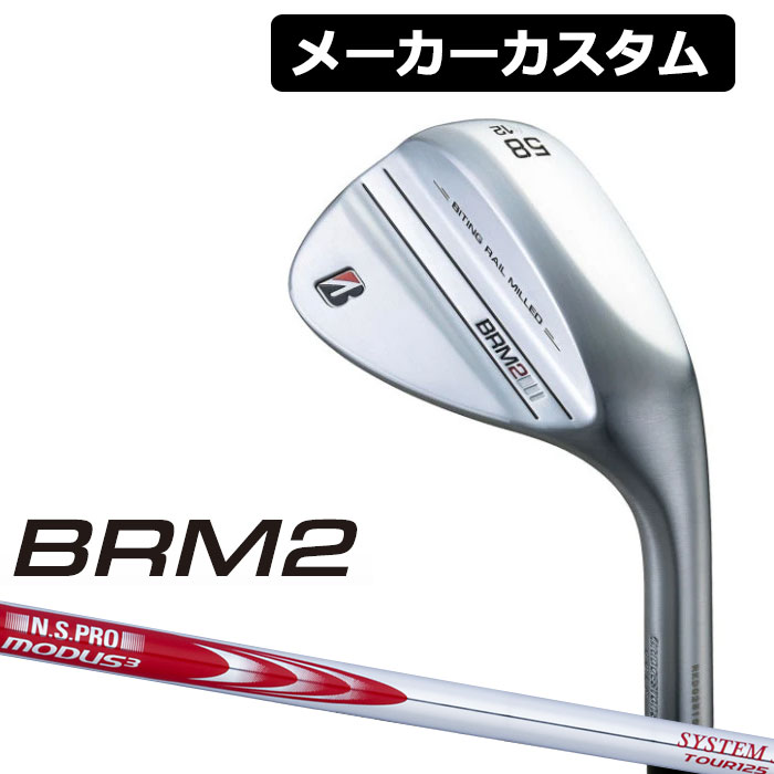 BRIDGESTONE BRM2 ウェッジ スチールシャフト N.S.PRO MODUS3 右用 105 Bシリーズ TOUR