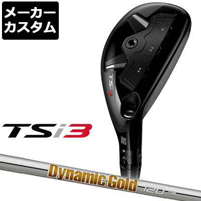 年最新海外 楽天市場 メーカーカスタム Titlest タイトリスト Tsi3 ユーティリティ Dynamic Gold 1 スチールシャフト 日本正規品 Ex Golf 全商品オープニング価格特別価格 Dclm At Org