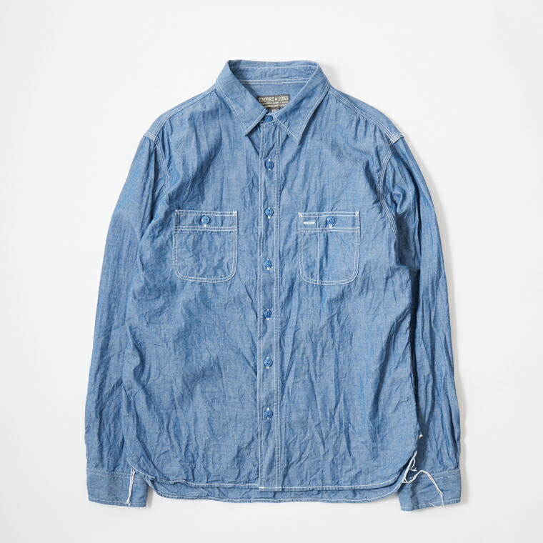 EMPIRE \u0026 SONS (帝国 アンド サンズ)  L/S USN STYLE  WORK SHIRT 5薬局衡オンス ORGANIC COTTON SELVEGE CHAMBRAY - BLUE シャンブレーシャツ メンズ
