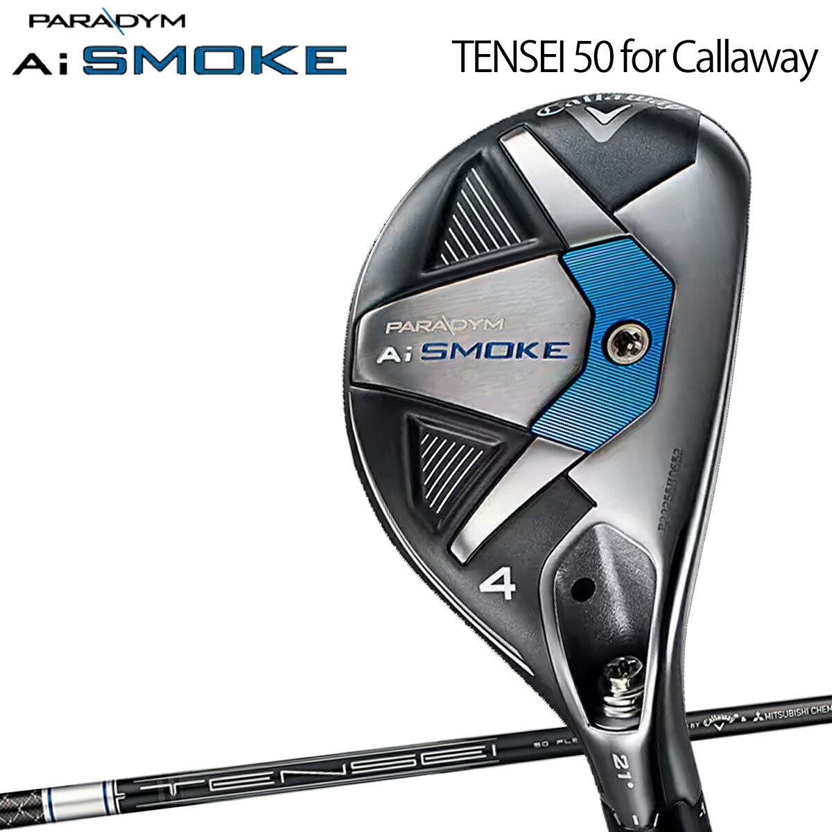 楽天市場】キャロウェイパラダイム エーアイ スモーク HL ユーティリティTENSEI 50 for Callaway  カーボンシャフト「CALLAWAY PARADYM AI SMOKE HL」【あす楽対応】2024年モデル日本正規品 : エザンスゴルフ（EZANSU  GOLF）