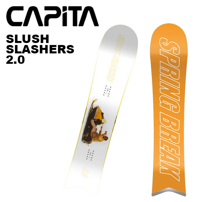 24-25最終出品 値上げ前 雪板13 1650 楽天市場】24-25 CAPiTA SPRING BREAK SLUSH SLASHER 2.0