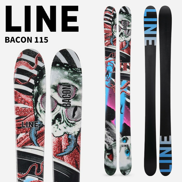 LINE ライン スキー板 BACON 115 板単品 24-25 モデル