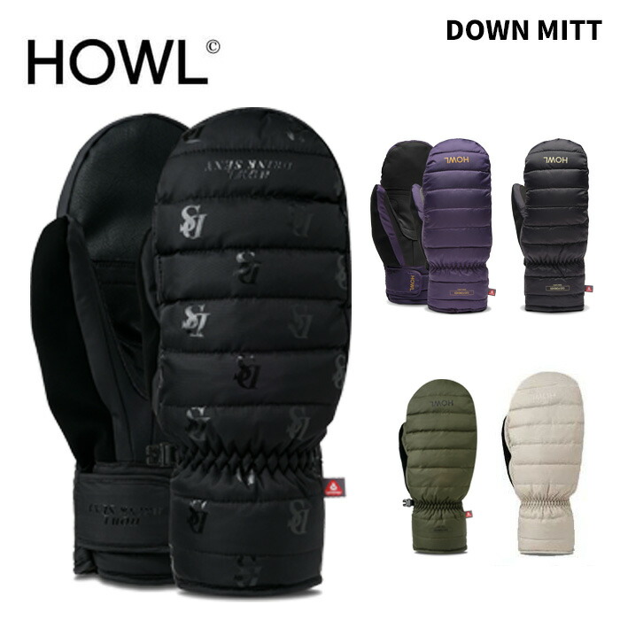 楽天市場】HOWL ハウル グローブ DOWN MITT 24-25モデル : Liberty