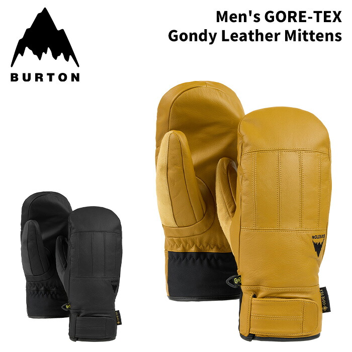 BURTON バートン グローブ Men's GORE-TEX Gondy Leather Mittens 25-26 モデル｜DREAM GATES SPORTS