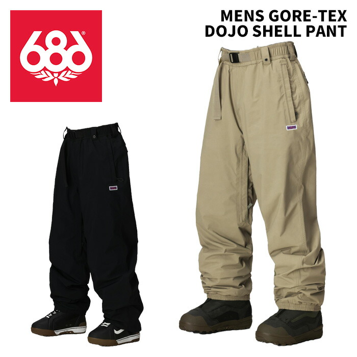 686 シックスエイトシックス 御召しもの MENS GORE-TEX DOJO SHELL PANT 25-26(2026)真似形 ズボン下