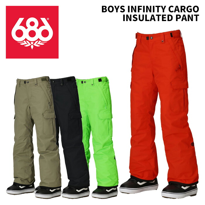 686 シックスエイトシックス ウェア BOYS INFINITY CARGO INSULATED PANT 25-26(2026)モデル パンツ ジュニア｜DREAM GATES SPORTS