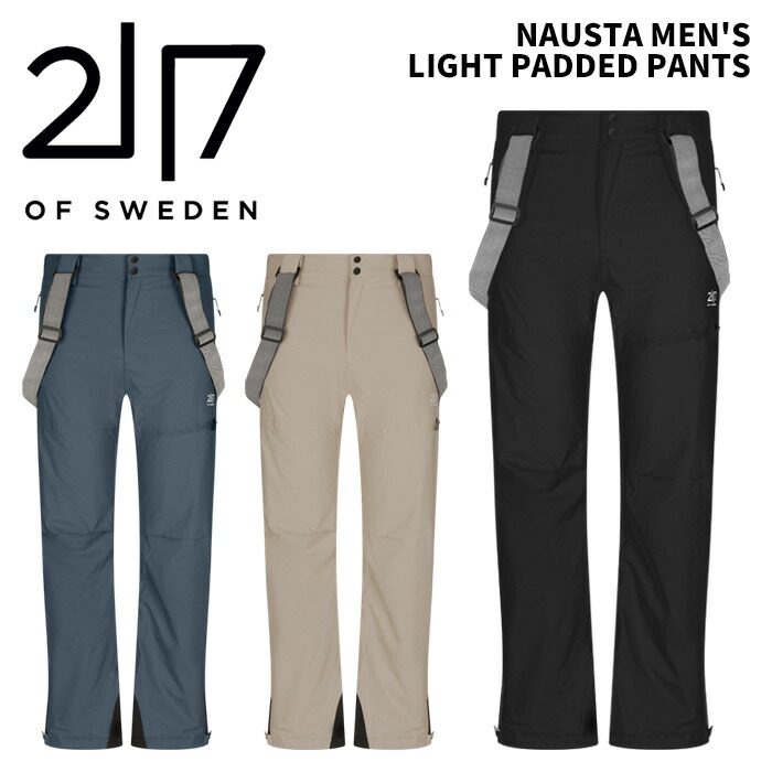 2117 トゥエンティーワンセブンティーン ウェア NAUSTA MEN'S LIGHT PADDED PANTS 25-26モデル パンツ｜DREAM GATES SPORTS