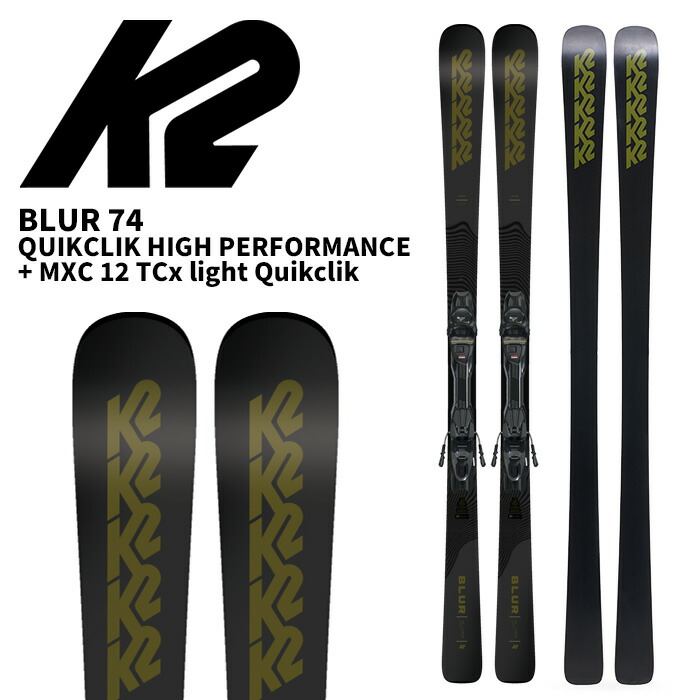 K2 ケーツー スキーの板板 BLUR 74 QUIKCLIK HIGH PERFORMANCE + MXC 12 TCx light Quikclik ビンディング書き割り 26-27真似形