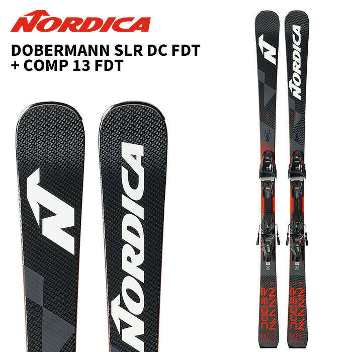 NORDICA ノルディカ スキー板 DOBERMANN SLR DC FDT + COMP 13 FDT ビンディングセット 26-27 モデル