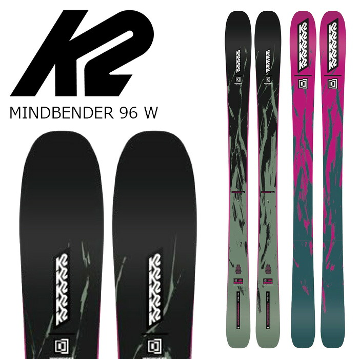 K2 ケーツー スキー板 MINDBENDER 96 W 板単品 26-27モデル レディース｜DREAM GATES SPORTS