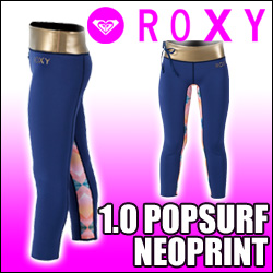 ROXY ロキシー レディース 女性用 ウェットスーツ【1.0 POPSURF NEOPRINT】1mm ネオプレーン　カプリパンツ