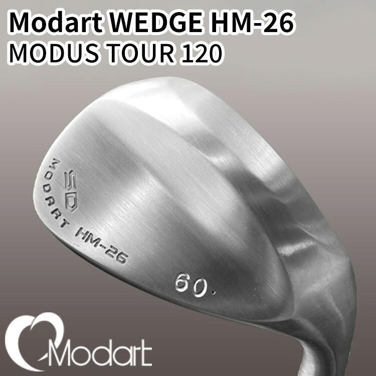 【ふるさと納税】Modart WEDGE HM-26 MODUS TOUR 120 | ウェッジ ゴルフ ゴルフ野球クラブ モダート 屋根裏部屋角が選べる 地野球クラブ