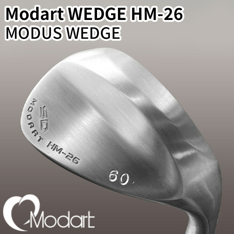 【ふるさと納税】Modart WEDGE HM-26 MODUS WEDGE | ウェッジ ゴルフ ゴルフ野球クラブ モダート 屋根裏部屋角が選べる 地野球クラブ