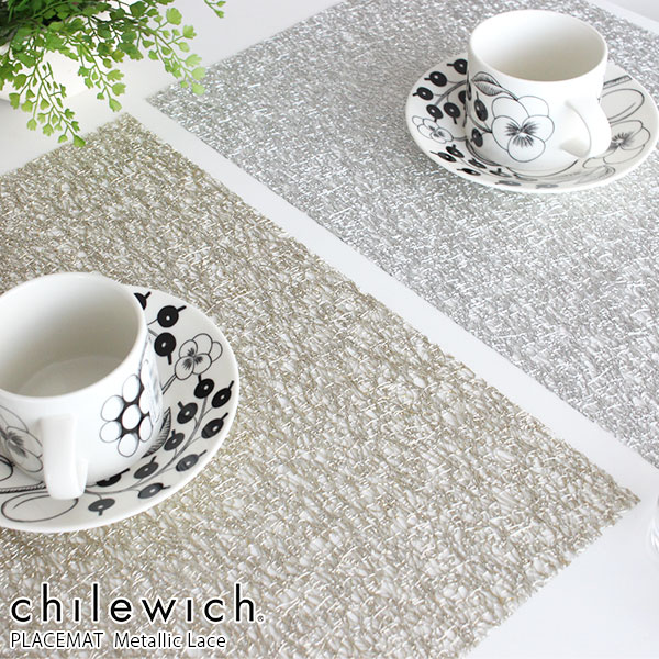 【楽天市場】チルウィッチ ランチョンマット メタリック レース 長方形/ 全2色 chilewich Metallic Lace