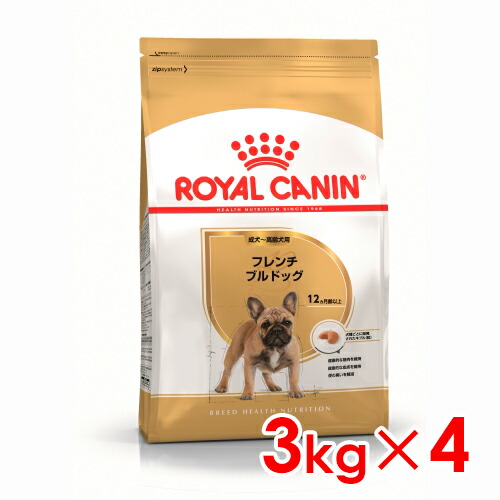 生後12ヶ月齢以上 3kg ４ 成犬 高齢犬用 フレンチブルドッグの高い基礎代謝量に配慮しています ドッグフード ロイヤルカナン ロイヤルカナン お一人様５個まで 3kg ４ フレンチブルドッグ