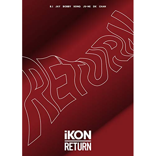 CD / iKON / RETURN (2CD+2Blu-ray(スマプラ対応)) (初回生産限定盤) / AVCY-58718｜Ｆｅｌｉｓｔａ玉光堂