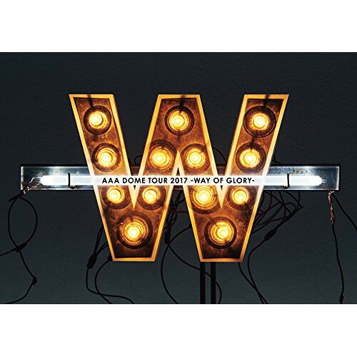 DVD / AAA / AAA DOME TOUR 2017 WAY OF GLORY (2DVD(スマプラ対応)) (通常版) / AVBD-92606