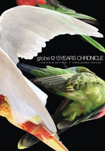 DVD / globe / 15YEARS CHRONICLE ~ON-AIR & OFF-AIR~ + UNRELEASED TRACKS (6DVD+CD) / AVBG-72045|Felista玉光堂