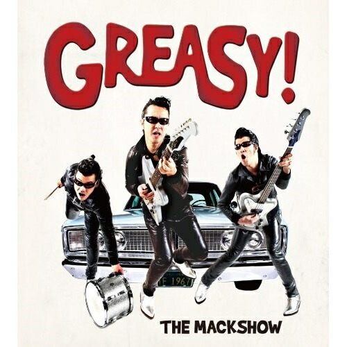 楽天市場】◇CD GREASY!グリーシー！通常盤THE MACKSHOW : CREAM