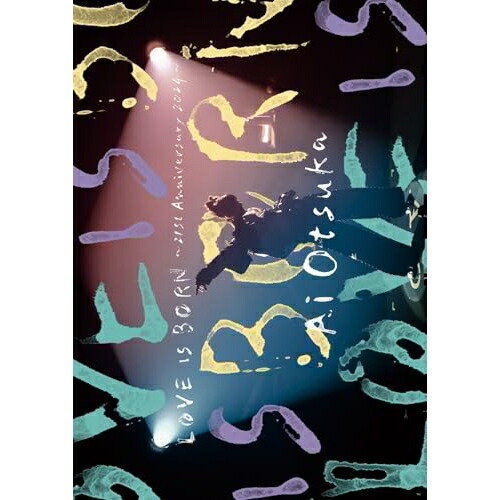 DVD / 大塚愛 / LOVE IS BORN ～21st Anniversary 2024～ (2DVD(スマプラ対応)) / AVBD-27845