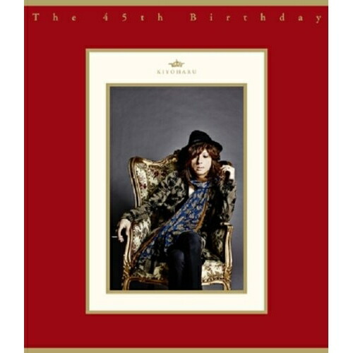 BD / 清春 / The 45th Birthday(Blu-ray) / AVXD-91691