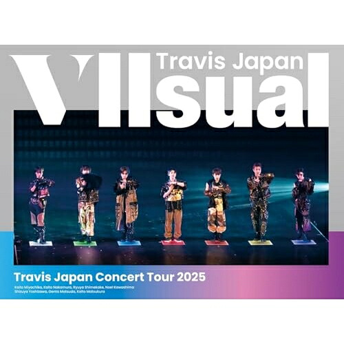BD / Travis Japan / Travis Japan Concert Tour 2025 VIIsual(Blu-ray) (初回盤) / UPXC-9011