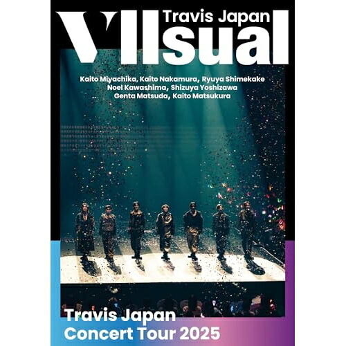 BD / Travis Japan / Travis Japan Concert Tour 2025 VIIsual(Blu-ray) (通常盤・初回プレス) / UPXC-9012