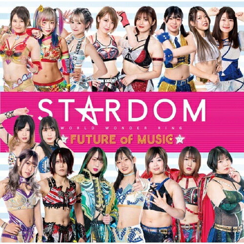 【取寄商品】CD / STARDOM / STARDOM FUTURE of MUSIC (初回生産限定盤) / BRMM-10574