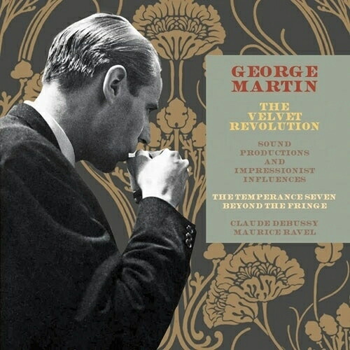 【取寄商品】CD / ジョージ・マーティン / ザ・ヴェルヴェット・レヴォリューション サウンド・プロダクションズ・アンド・インプレッショニスト・インフルエンシズ / CDSOL-72099
