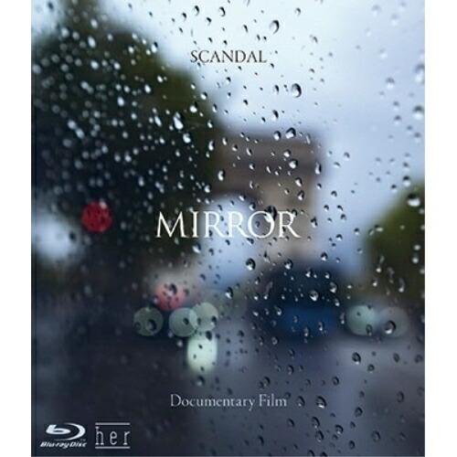 BD / SCANDAL / SCANDAL ”Documentary Film MIRROR”(Blu-ray) / VIXL-392