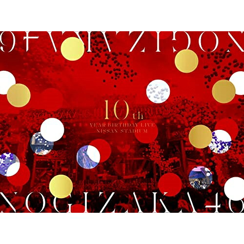 BD / 乃木坂46 / 10th YEAR BIRTHDAY LIVE 2022.5.14-15 NISSAN STADIUM(Blu-ray) (本編ディスク2枚+特典ディスク1枚) (完全生産限定"豪華"盤) / SRXL-400｜Ｆｅｌｉｓｔａ玉光堂