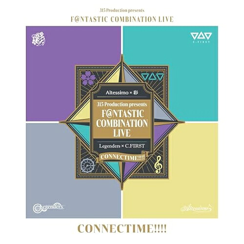 【取寄商品】BD / Altessimo&彩&Legenders&C.FIRST / 315 Production presents F＠NTASTIC COMBINATION LIVE ～CONNECTIME!!!!～ LIVE Blu-ray(Blu-ray) / LABX-8728