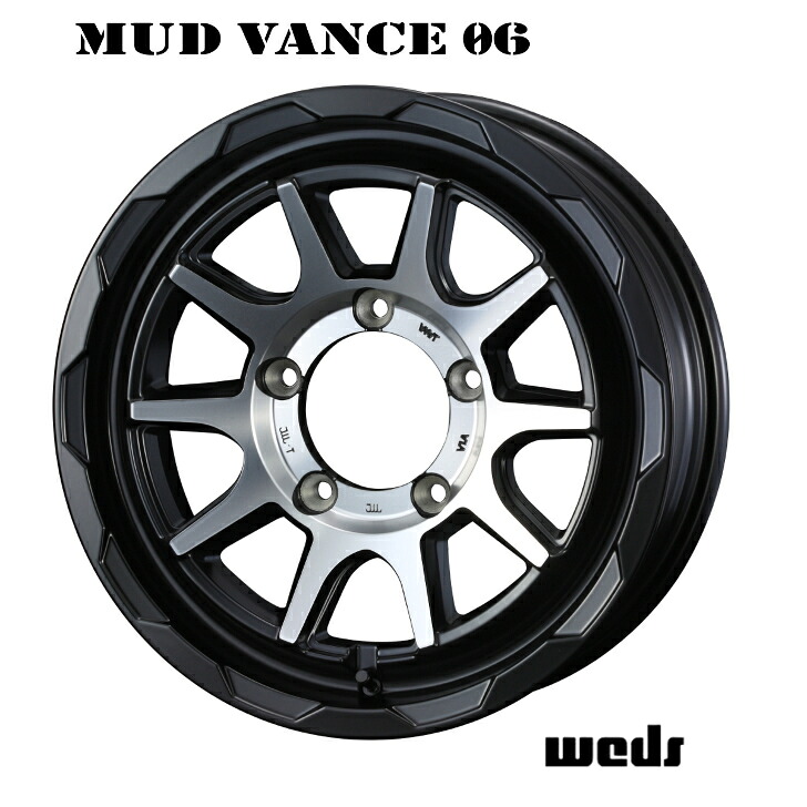 16×5.5J インセット＋22 5H 139.7 新品 ホイール 4本 Weds ウェッズ MUD VANCE 06 マッド ヴァンス ブラック ジムニー ジムニーシエラ