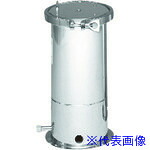 ■ユニコントロールズ ステンレス加圧容器 容量10L TB10N(4675843)[法人限定][直送元]｜セミプロＤＩＹ店ファースト
