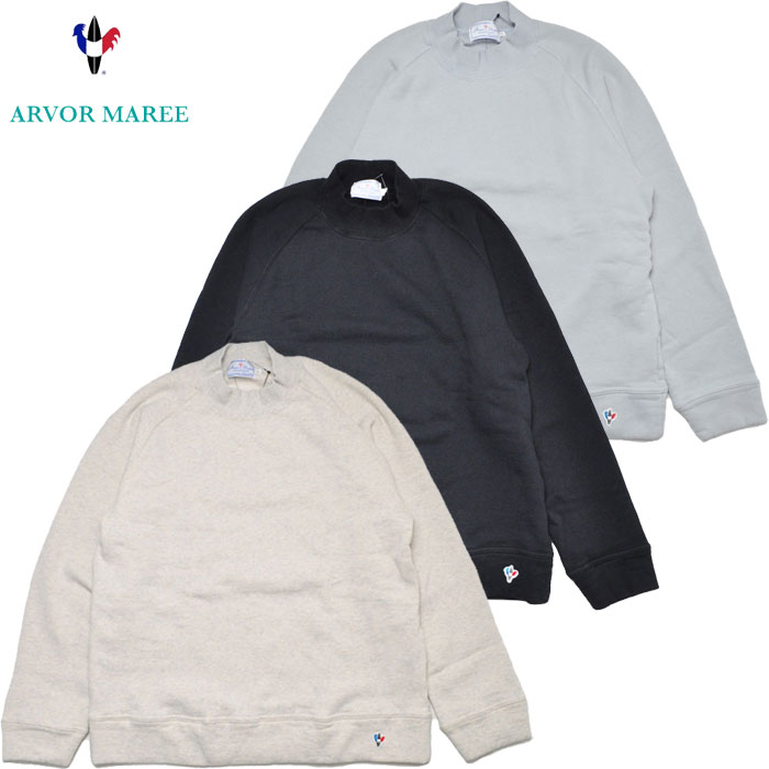 ARVOR MAREE アルボーマレー 汗水 RIB MOCK NECK SOFT SWEAT 裏起毛 SSW-RMN