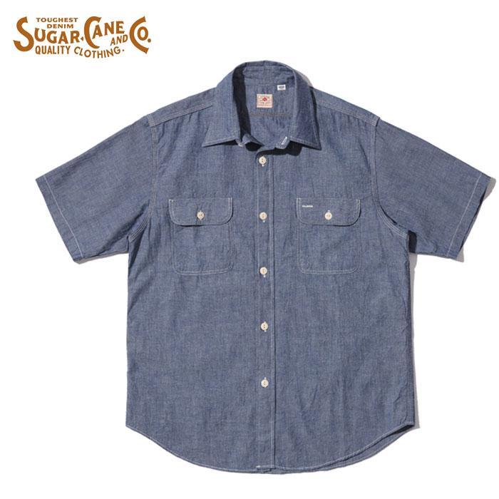 シュガーケーン SUGAR CANE シャンブレーシャツ SC37941 BLUE CHAMBRAY WORK SHIRT (SHORT SLEEVE) メンズ