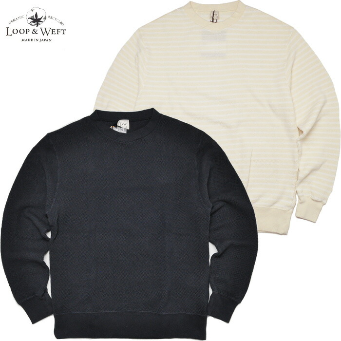 LOOP&WEFT ループアンドウェフト カットソー Tシャツ SHADOW BORDER BIG SEED STITCH KNIT OVERLLAPED CREWNECK LRC1108