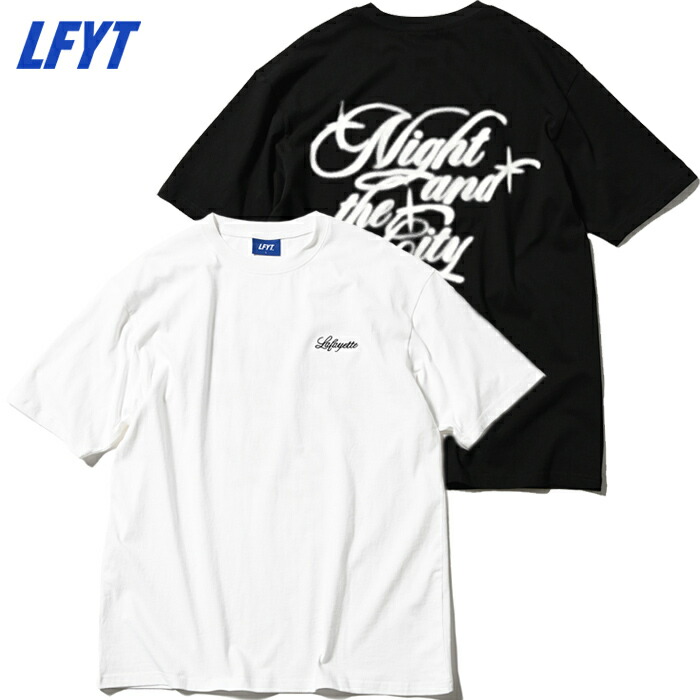 LFYT ラファイエット Tシャツ NIGHT AND THE CITY TEE LS250114