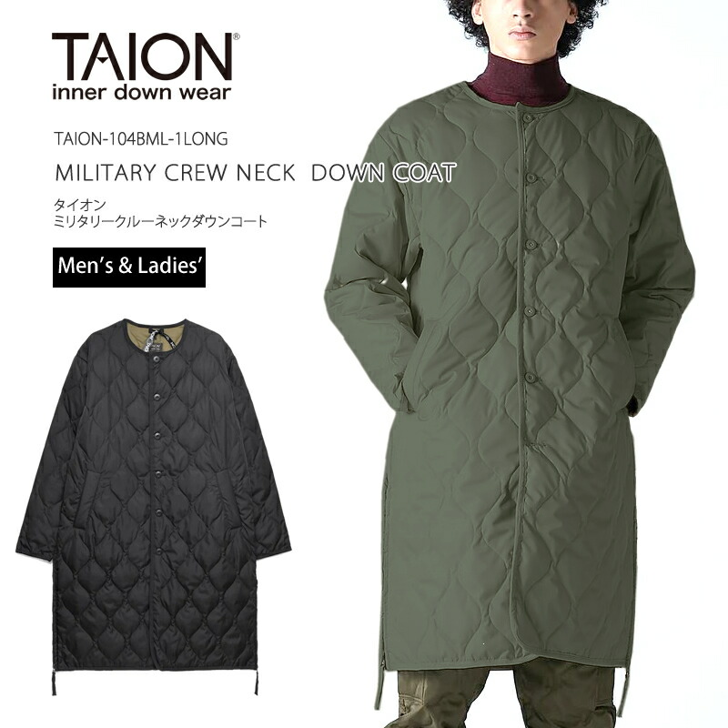 10％OFF　TAION タイオン インナーダウン ジャケット コート TAION-104BML-1LONG ミリタリー クルーネック ダウンコート MILITARY CREW NECK DOWN COAT