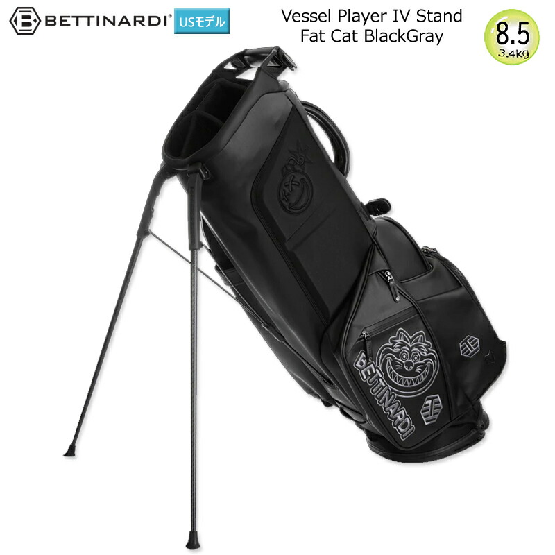 ベティナルディ(BETTINARDI) 8.5型(3.4kg) キャディバッグ スタンドバッグ 2024 VESSEL Player IV Stand Fat Cat BlackGray GBG-02 USモデル画像