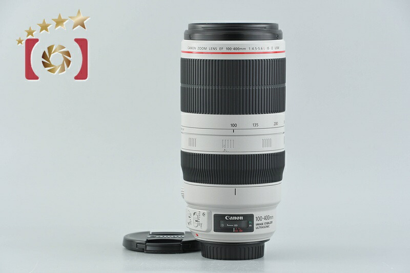 【中古】Canon キヤノン EF 100-400粍 f/4.5-5.6 L IS II USM