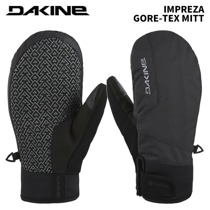DAKINE ダカイン グローブ IMPREZA GORE-TEX MITT BE237717 24-25モデル