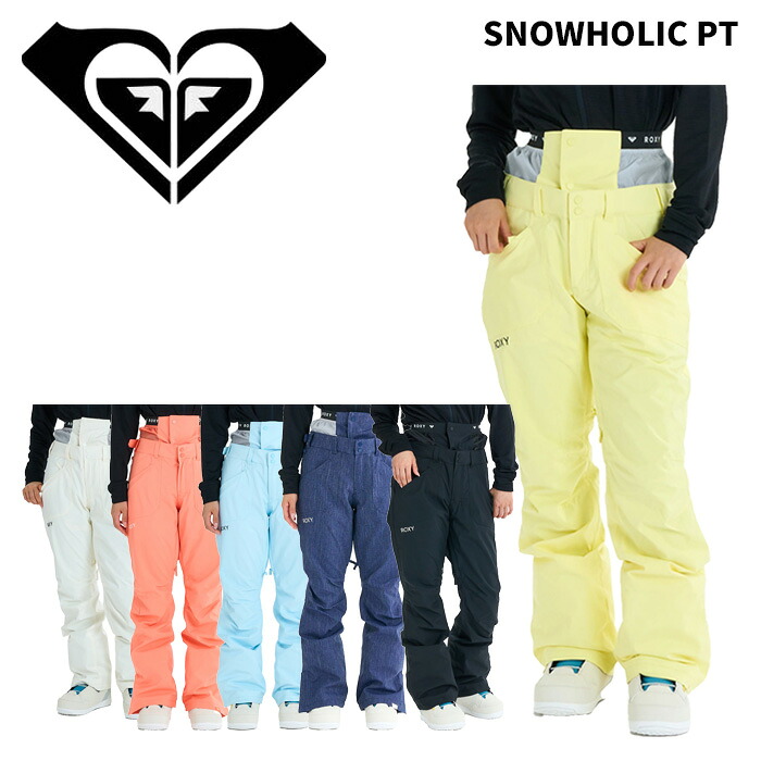 Roxy ロキシー ウェア SNOWHOLIC PT【GRJTP03001】25-26(2026)モデル パンツ レディース