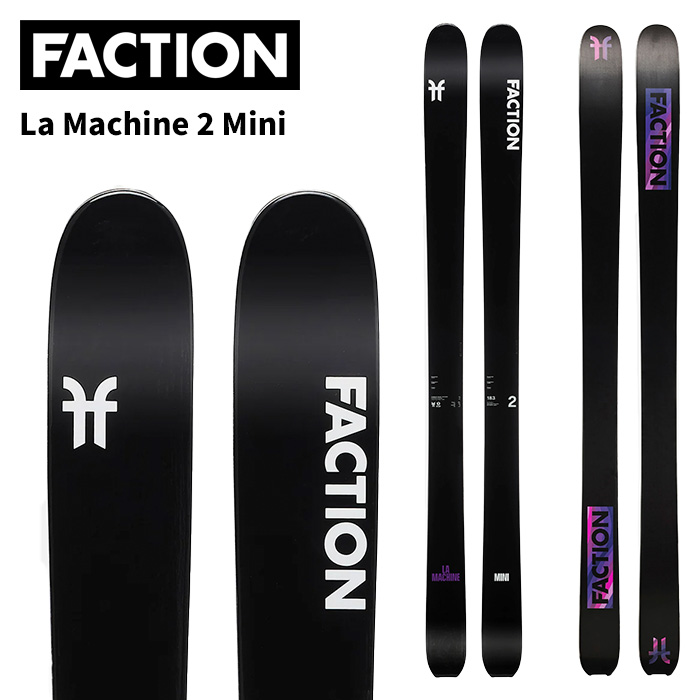 FACTION ファクション スキー板 La Machine 2 板単品 25-26 モデル｜F.JANCK　店
