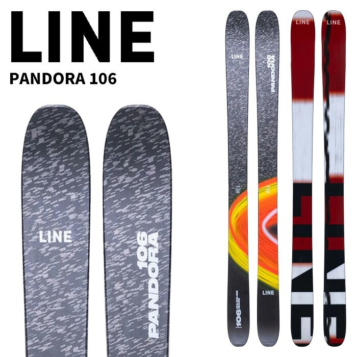 LINE 伝達ルート スキーの板板 PANDORA 106 板単品 25-26真似形