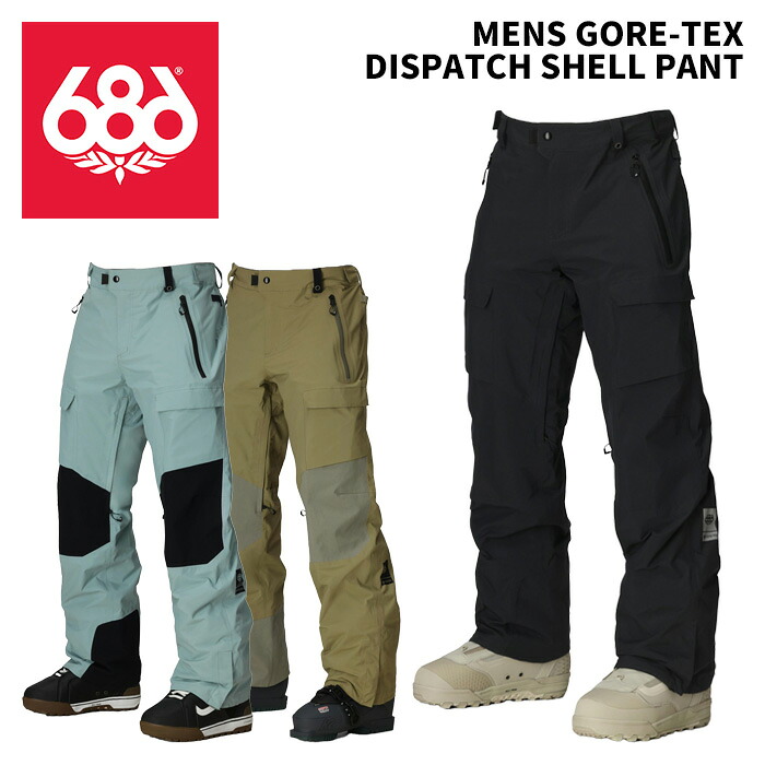 686 シックスエイトシックス 御召しもの MENS GORE-TEX DISPATCH SHELL PANT 25-26(2026)ひな形 ズボン下
