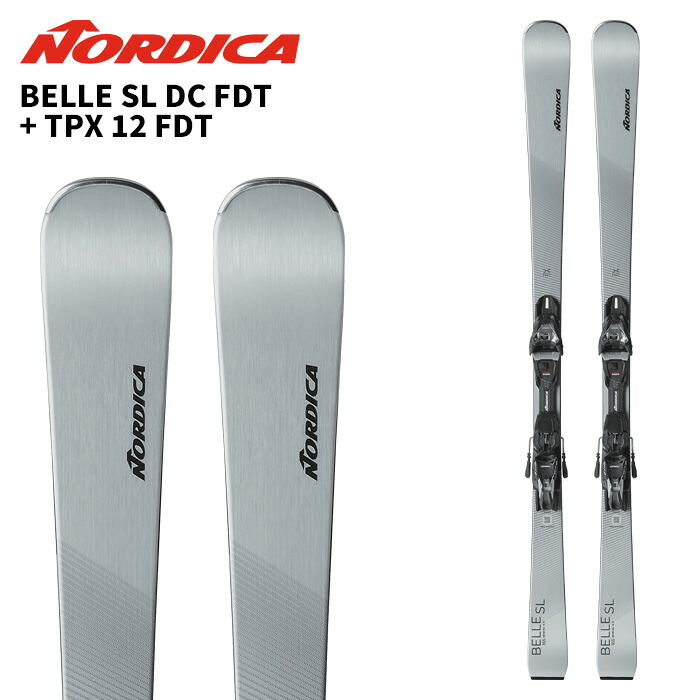 NORDICA ノルディカ スキーの板板 BELLE SL DC FDT + TPX 12 FDT GREY/BLACK ビンディング書き割り 26-27ひな形