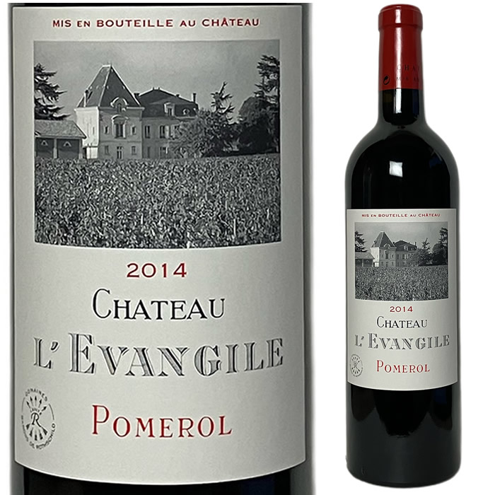 [2014] シャトー・レヴァンジル [Chateau L'Evangile]（フランス ボルドー ポムロル）｜FJワインセラー