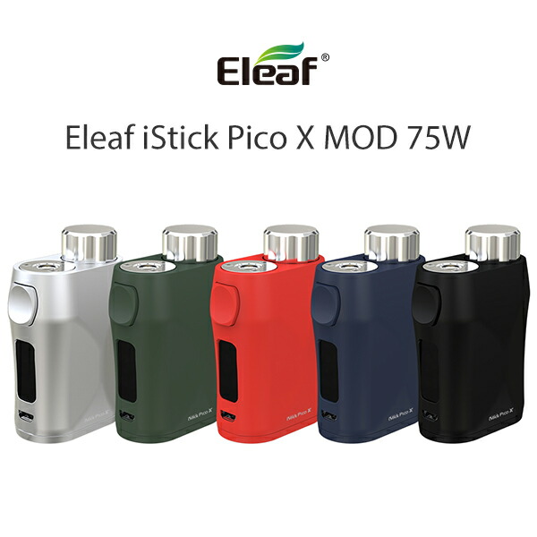 楽天市場 Eleaf Istick Pico X 75w Tc Box Mod イーリーフ Istick Pico X ピコ エックス 電子タバコ Vape テクニカル Box Mod シングルバッテリー Vape専門店フレーバーキッチン